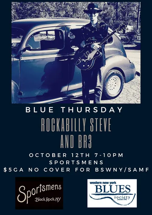 Rockabilly Steve & BR3 - Blue Thursday - October 12th 2023 7:00 PM
